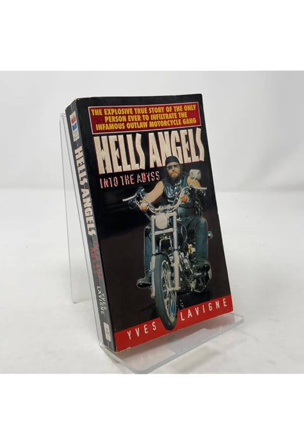 LE LIVRE NOIR DES HELLS ANGELS ケベック Hell's Angels: Into The Abyss: Lavigne, Yves: 9780006394938